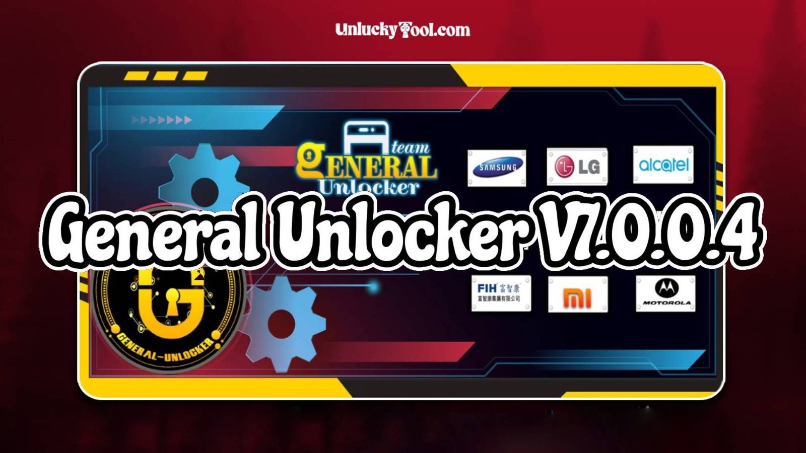 General Unlocker V7.0.0.4