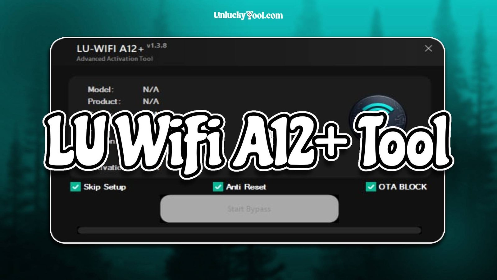 LU WiFi A12+ Tool